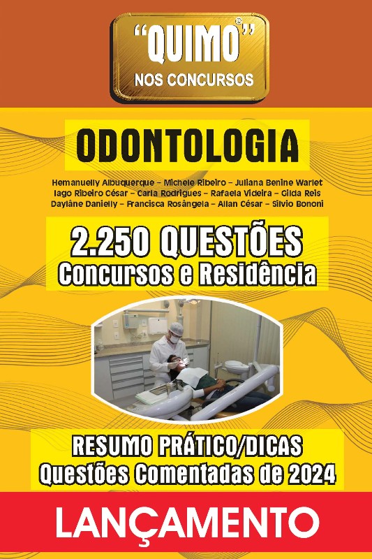 Quimo Odontologia 2024: 2.250 Questões Comentadas 5ª Ed.