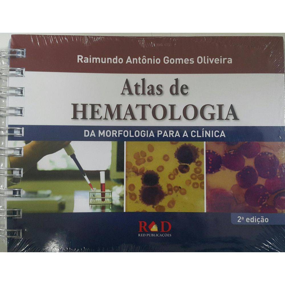 Atlas De Hematologia: Da Morfologia Para A Clínica