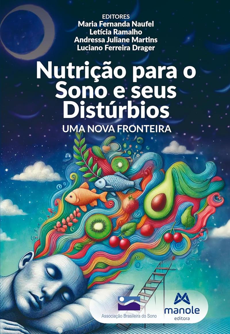 Nutrição Para O Sono E Seus Distúrbios: Uma Nova Fronteira