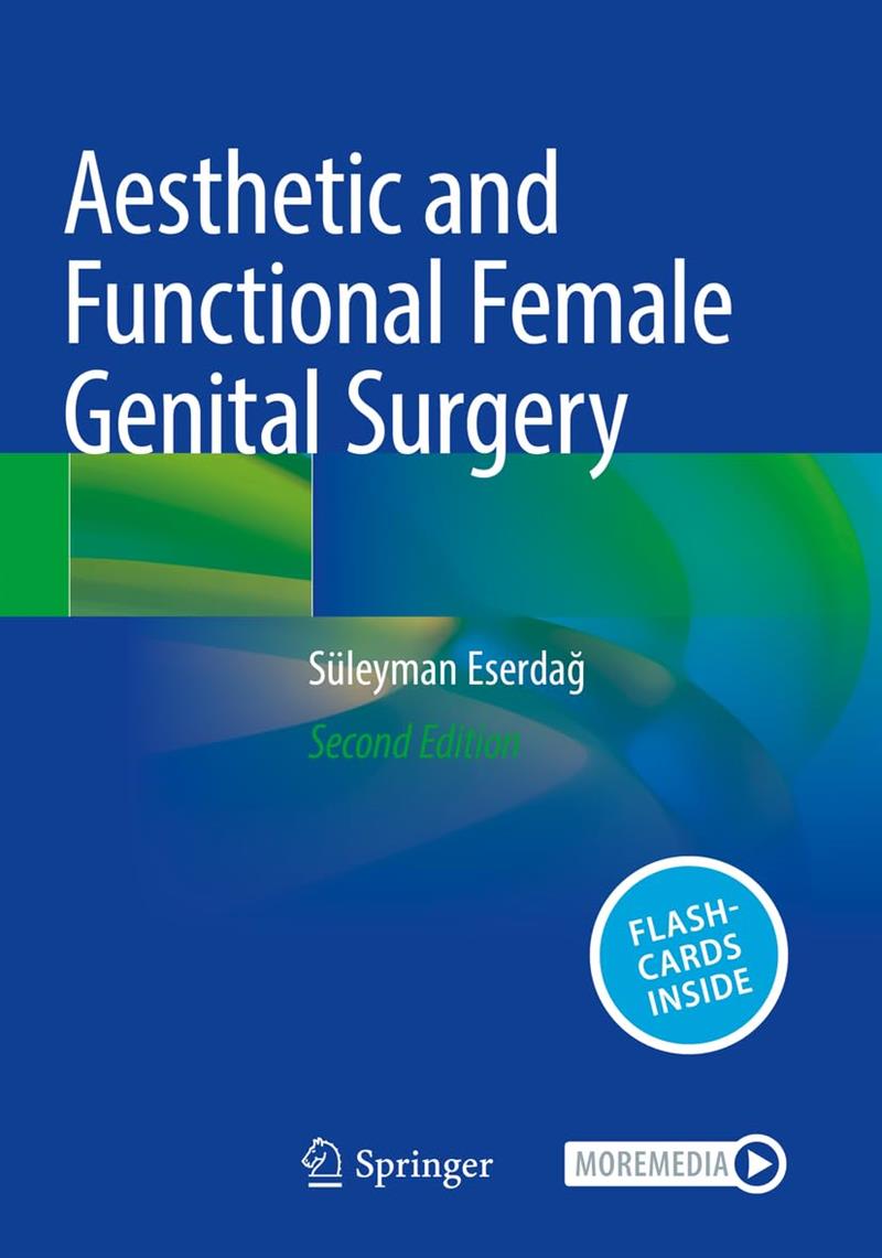 Aesthetic And Functional Female Genital Surgery