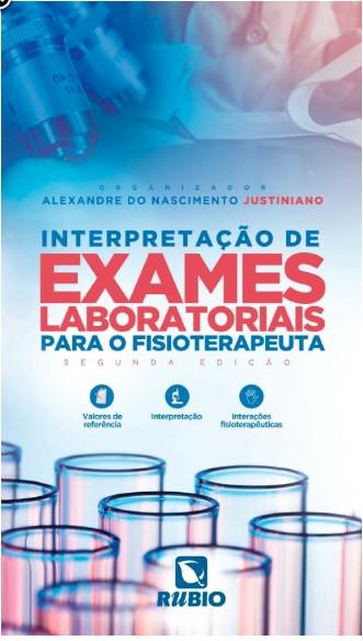 INTERPRETACAO DE EXAMES LABORATORIAIS PARA O FISIOTERAPEUTA - Di Livros ...