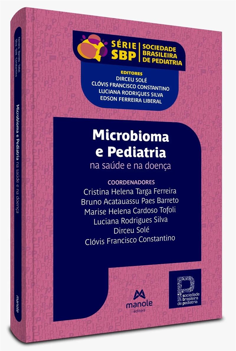 Microbioma E Pediatria Na Saúde E Na Doença