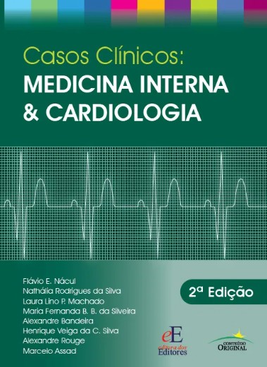 Casos Clínicos: Medicina Interna & Cardiologia