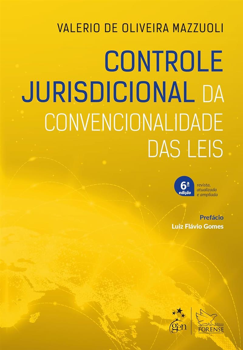 Controle Jurisdicional Da Convencionalidade Das Leis