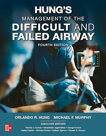 Management Of The Difficult And Failed Airwa