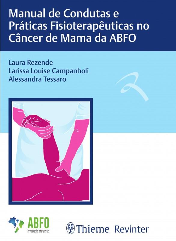 MANUAL DE CONDUTAS E PRATICAS FISIOTERAPEUTICAS NO CANCER DE MAMA DA ...