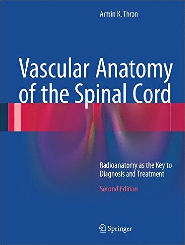 VASCULAR ANATOMY OF THE SPINAL CORD, 9783319274386 - Di Livros Editora ...