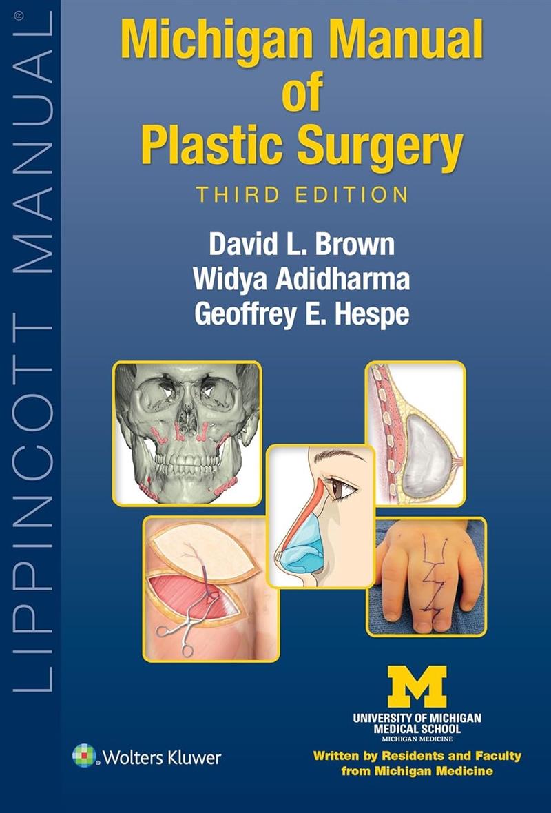 Michigan Manual Of Plastic Surgery