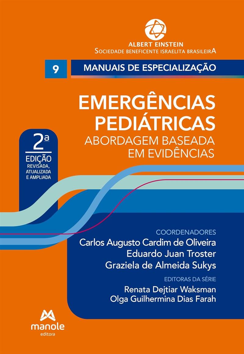 Emergências Pediátricas - Volume 9 - 2ª Edição - Abordagem Baseada Em Evidências