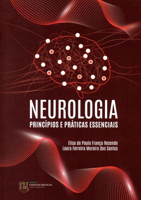 Neurologia: Princípios E Práticas Essenciais