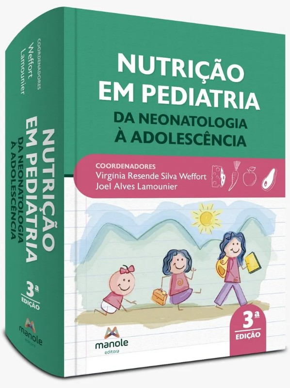 Nutrição Em Pediatria - Da Neonatologia À Adolescência