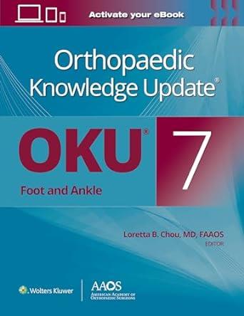 Orthopaedic Knowledge Update Foot And Ankle 7