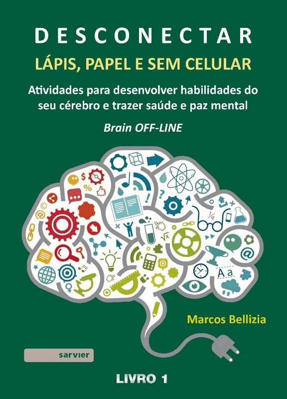 Desconectar Livro 1: Lápis, Papel E Sem Celular - Atividades Para Desenvolv