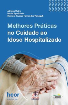 Melhores Práticas Ao Idoso Hospitalizado