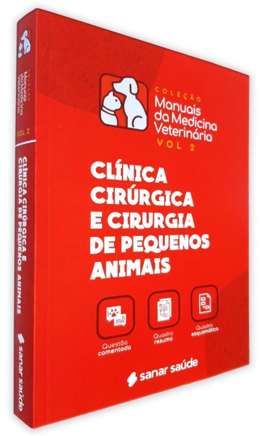 Cl Nica Cir Rgica E Cirurgia De Pequenos Animais Cole O De Manuais Da Medicina Veterin Ria