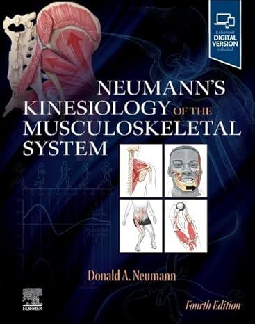 Neumann S Kinesiology Of The Musculoskeletal System