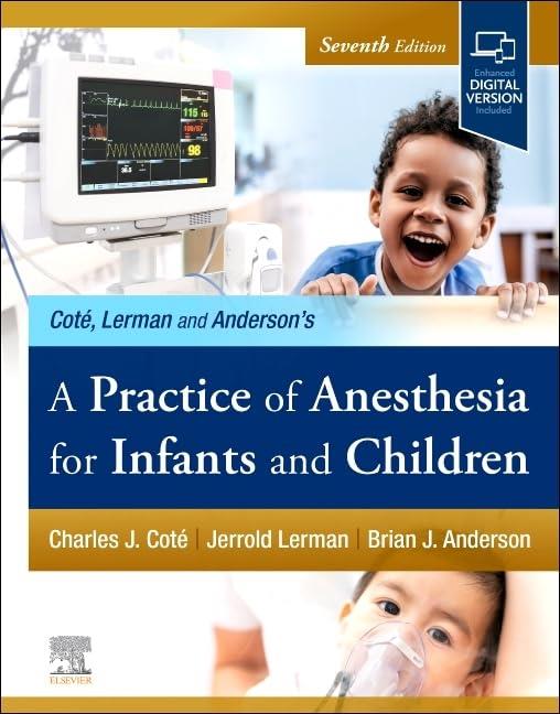 A Practice Of Anesthesia For Infants And Children