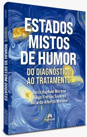 Estados Mistos De Humor: Do Diagnóstico Ao Tratamento