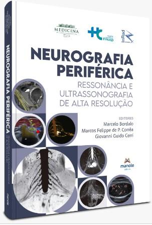 Neurografia Periférica: Ressonância E Ultrassonografia De Alta Resolução