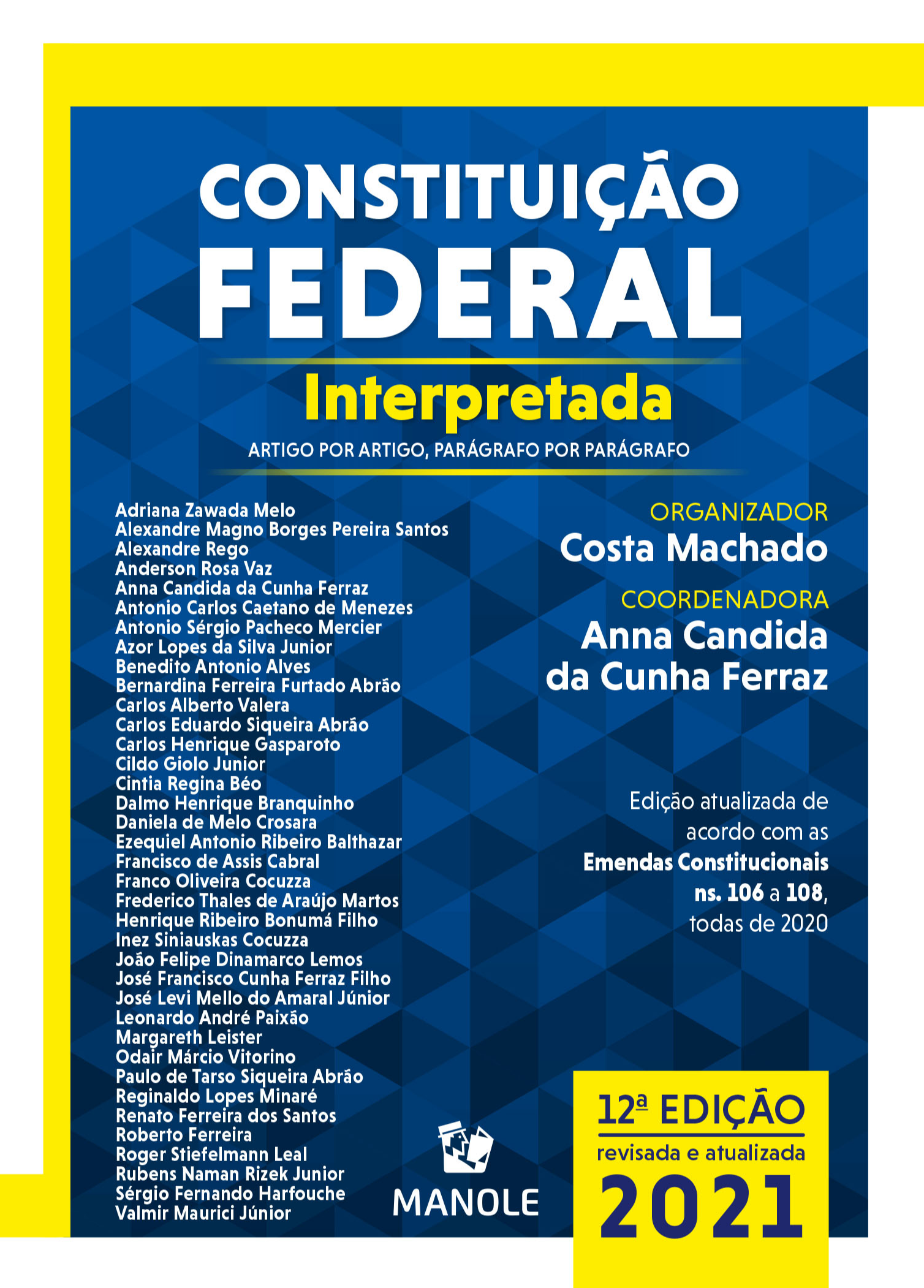 Constituição Federal Interpretada 12ª Ed. 2021