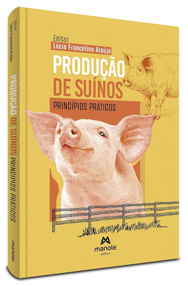 Produção De Suínos - Princípios Práticos