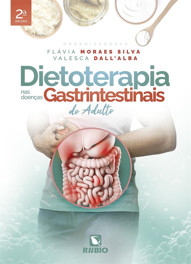 Dietoterapia Nas Doenças Gastrointestinais Do Adulto