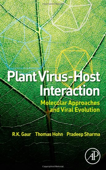 Plant Virus-host Interaction-molecular Approaches And Viral Evolution