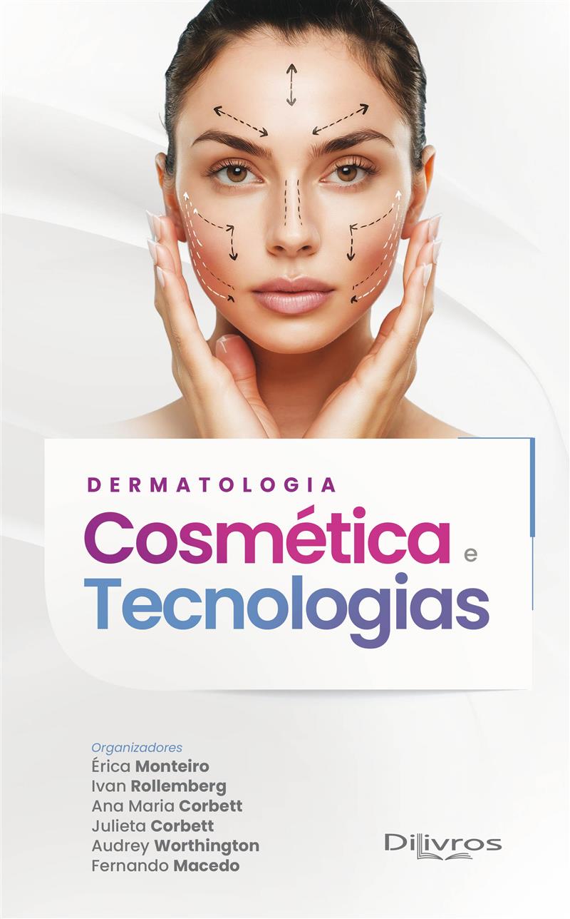 Dermatologia Cosmética E Tecnologias