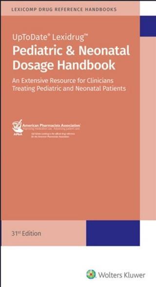 Pediatric And Neonatal Dosage Handbook 2024-2025